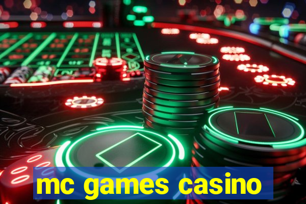 mc games casino